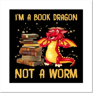 I'm A Book Dragon Not A Worm Posters and Art